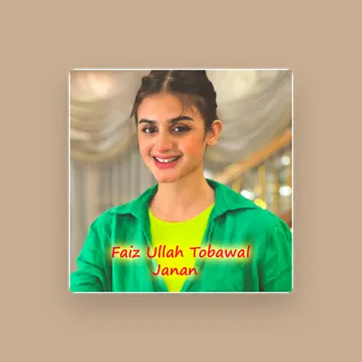 Listen to Faiz Ullah Tobawal, watch music videos, read bio, see tour dates & more!