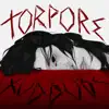 Torpore