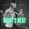 What's Next (feat. Chanel Jole) - Taylor Xo lyrics