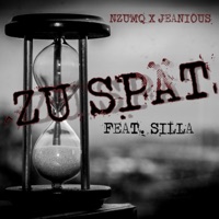 Zu Spät (feat. Silla) - Single - NzumQ & Jeanious