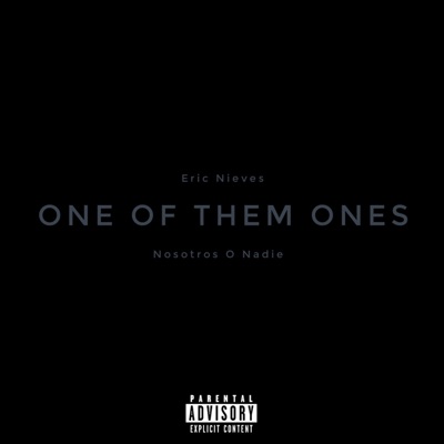 One of them ones / Desahogo - Single