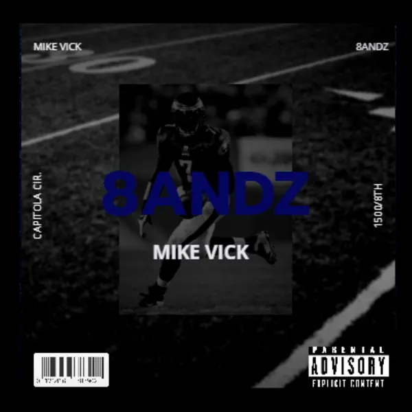 Mike Vick - 8ANDZ: Song Lyrics, Music Videos & Concerts