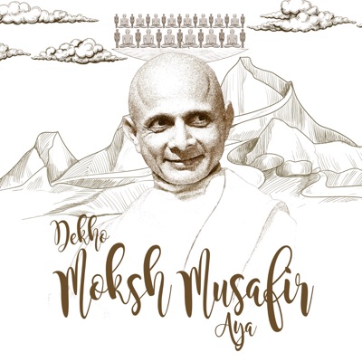 Dekho Moksh Musafir Aya - Single