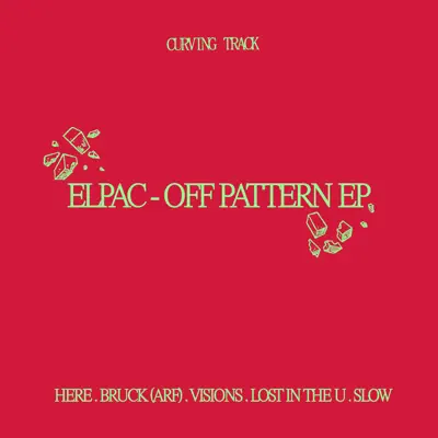 Listen to Off Pattern - EP by Elpac