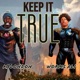 Keep It True Single