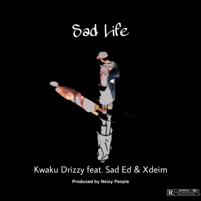 Sad Life (feat. Sad Ed & Xdeim) - Single