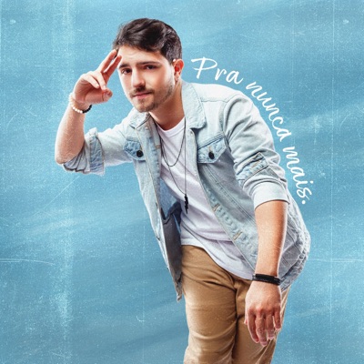 Pra Nunca Mais - Single