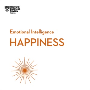 Happiness (HBR Emotional Intelligence)