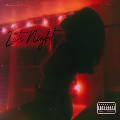 Late Night (feat. Laylo) - Single