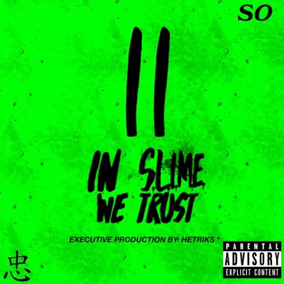 In SLIME We Trust II - EP
