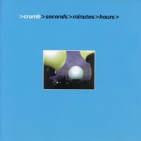 Seconds>Minutes>Hours - Crumb