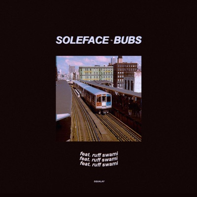 Soleface (feat. Ruff Swami) - Single