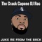 Juke Me From the Back - The Crack Capone DJ Roc lyrics