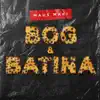 BOG I BATINA