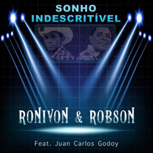 Sonho Indescritível (feat. Juan Carlos Godoy)