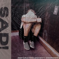 SAD! (Separation Anxiety Disorder) - Single - JD Street