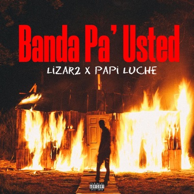 Banda Pa' Usted (feat. Papi Luche) - Single