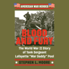Blood and Fury: The World War II Story of Tank Sergeant Lafayette "War Daddy" Pool (Unabridged) - Stephen L. Moore
