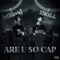 Are U so Cap (feat. 11KILL) - 1stBlood lyrics