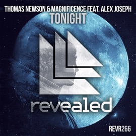 Tonight (feat. Alex Joseph) Thomas Newson & Magnificence
