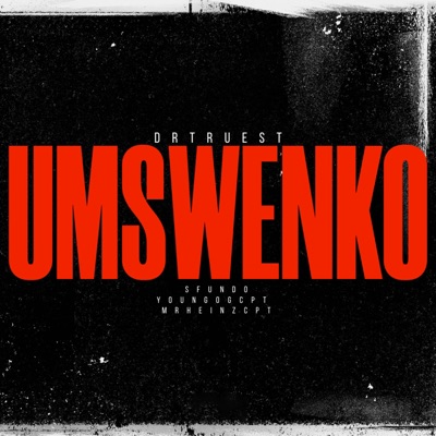 Umswenko (feat. Young OG CPT & Mr Heinz) [Remix] - Single
