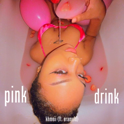 pink drink (feat. Erameld) - Single