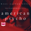 American Psycho - Bret Easton Ellis