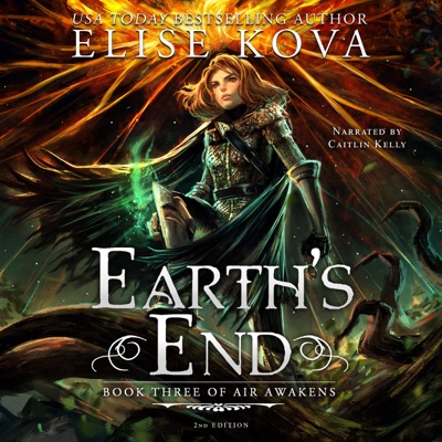 Earth's End: Air Awakens Series, Book 3 (Unabridged)