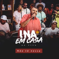 Não Tô Nessa (Ao Vivo) - Single - Inácio Rios