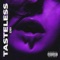 Tasteless - Zei lyrics