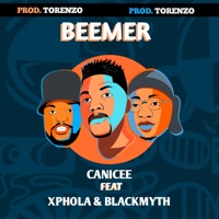Beemer (feat. Xphola & Blackmyth) - Single - Canicee
