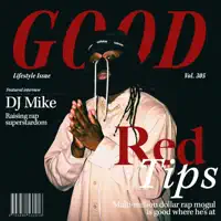 Good (feat. Dj Mike) — Red Tips
