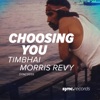 Choosing You (feat. Morris Revy) - EP