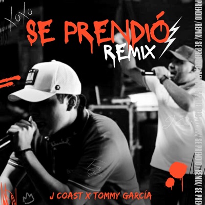 Se Prendió (feat. Tommy Garcia) [Remix] - Single