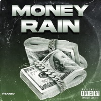 MONEY RAIN - Single - Ryan87