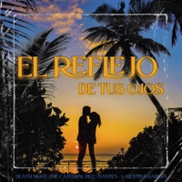El Reflejo de Tus Ojos - Single - Dantes, The Catedral Rec, Death Night & Valentina Garcia