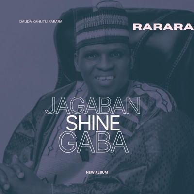 Hausa Latest - Dauda Kahutu Rarara (Jagaba Shine Gaba)