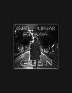 Dengarkan Ahmet Toprak Eğrikaya, tonton video musik, baca bio, lihat tanggal tur & lainnya!