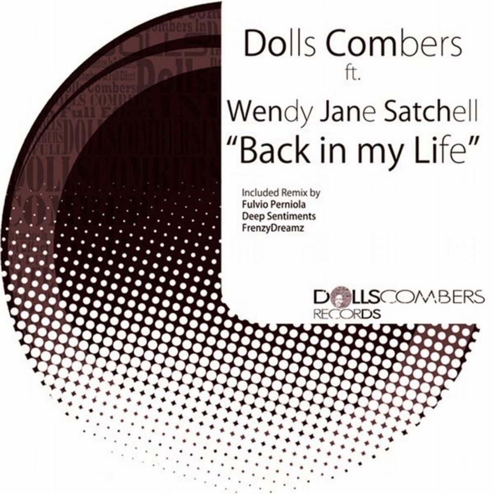 Обложка альбома «Back in My Life» — Dolls Combers & Wendy Jane Satchell