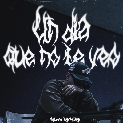 Un Día Que No Te Veo - Single