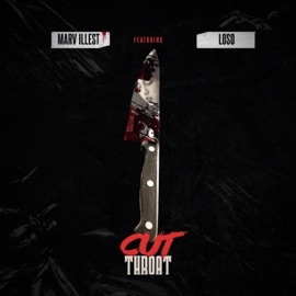 CUT THROAT (feat. LOSO) Marv Illest