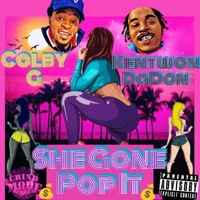 She Gone Pop It (feat. Kentwon DaDonn) - Single - Colby G