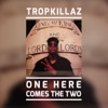 One Here Comes The Two - Single