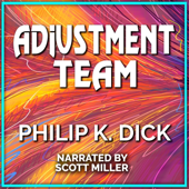 Adjustment Team - Philip K. Dick