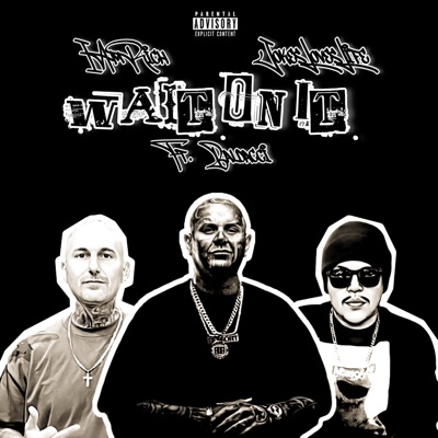 Wait On It (feat. Baldacci) - Single