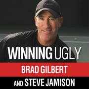 Winning Ugly : Mental Warfare in Tennis---Lessons from a Master