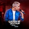 Querem Me Destruir - Single