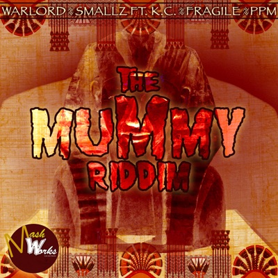 The Mummy Riddim - EP