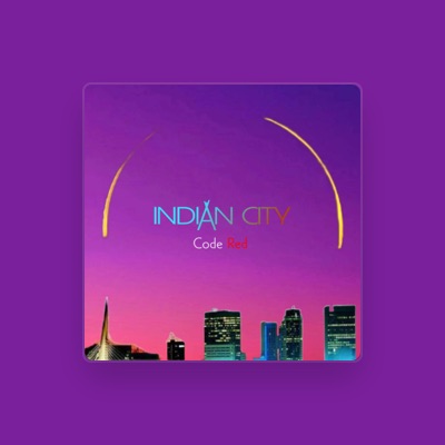 Listen to Indian City, watch music videos, read bio, see tour dates & more!