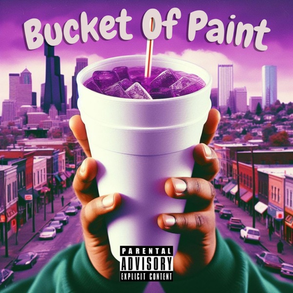 BUCKET of PAINT (feat. BIGBABYGUCCI)